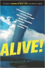 BOOK REVIEW: 'Alive!': Ordinary People Surviving Extraordinary Events BOOK REVIEW: 'Alive!': Ordinary People Surviving Extraordinary Events
